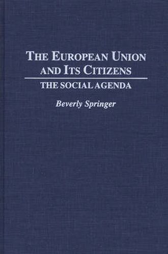 Cover image for The European Union and Its Citizens: The Social Agenda