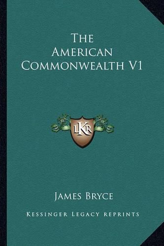 The American Commonwealth V1