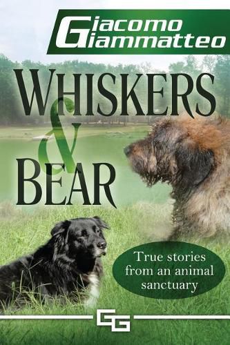 Cover image for Whiskers and Bear: Life on the Farm, Book I
