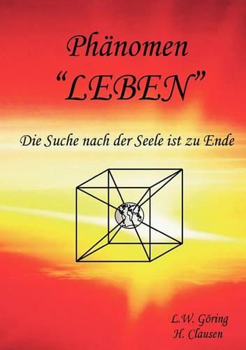 Cover image for Phanomen Leben: Die Suche nach der Seele ist zu Ende