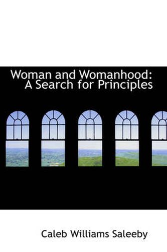 Cover image for Woman and Womanhood