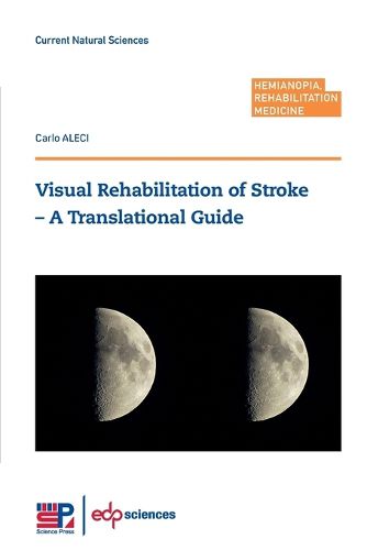 Cover image for Visual Rehabilitation of Stroke - A Translational Guide