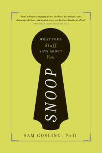 Cover image for Snoop: What Your Stuff Says About You