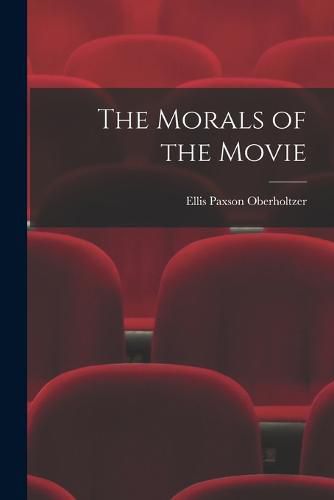 The Morals of the Movie