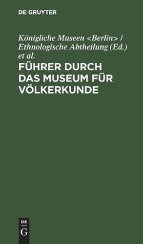 Cover image for Fuhrer Durch Das Museum Fur Voelkerkunde