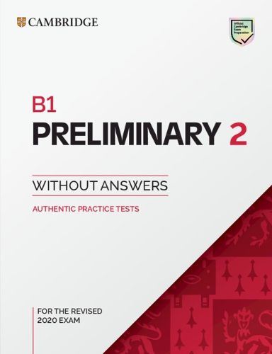 Cover image for B1 Preliminary 2 Student's Book without Answers: Authentic Practice Tests