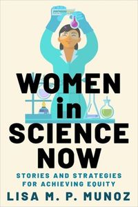 Cover image for Women in Science Now