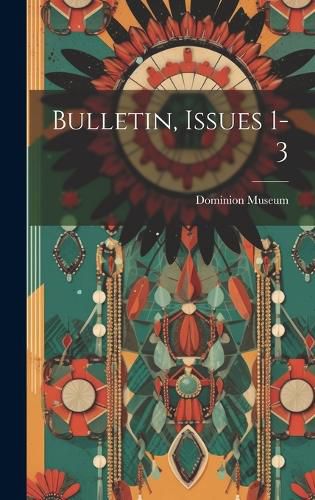 Cover image for Bulletin, Issues 1-3