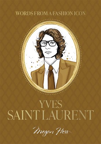 Cover image for Words from a Fashion Icon: Yves Saint Laurent