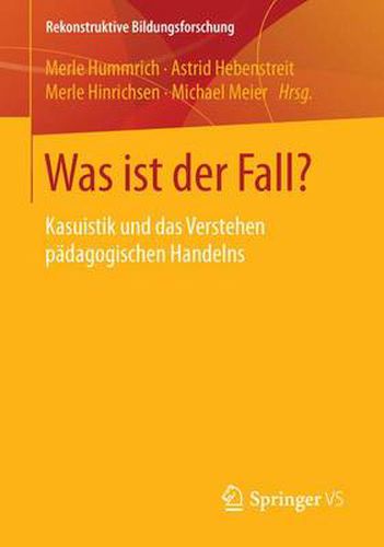 Cover image for Was ist der Fall?: Kasuistik und das Verstehen padagogischen Handelns