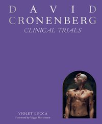 Cover image for David Cronenberg: Clinical Trials