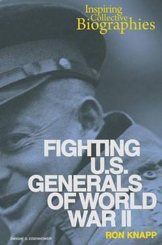 Cover image for Fighting U.S. Generals of World War II
