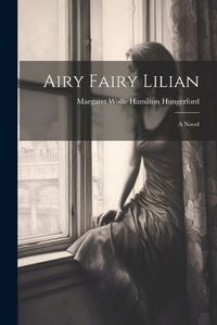 Cover image for Airy Fairy Lilian