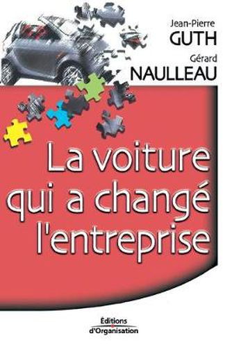 La voiture qui a change l'entreprise