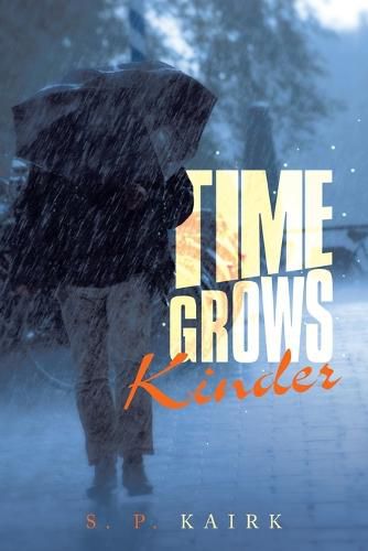 Cover image for Time Grows Kinder