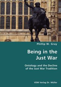 Cover image for Being in the Just War