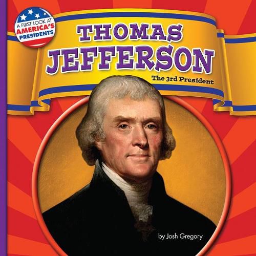 Cover image for Thomas Jefferson: The 3rd President