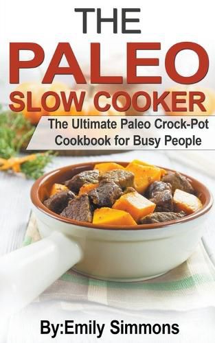 Cover image for The Paleo Slow Cooker