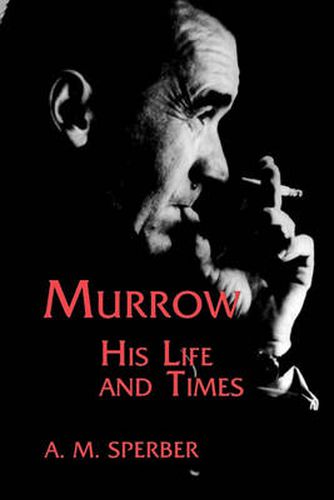 Cover image for Murrow: His Life and Times