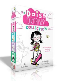 Cover image for The Daisy Dreamer Collection: Daisy Dreamer and the Totally True Imaginary Friend; Daisy Dreamer and the World of Make-Believe; Sparkle Fairies and the Imaginaries; The Not-So-Pretty Pixies