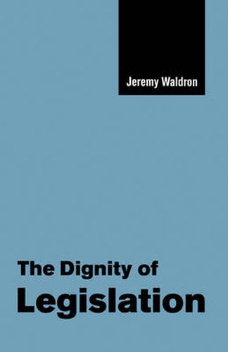 Cover image for The Dignity of Legislation