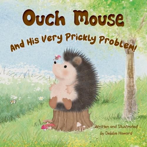 Cover image for Ouch Mouse and His Very Prickly Problem