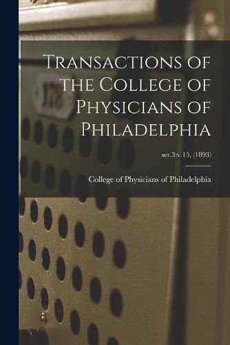 Cover image for Transactions of the College of Physicians of Philadelphia; ser.3