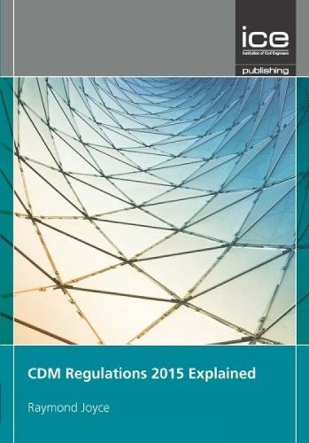 Cover image for CDM Regulations 2015 Explained