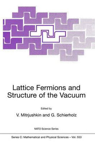 Cover image for Lattice Fermions and Structure of the Vacuum