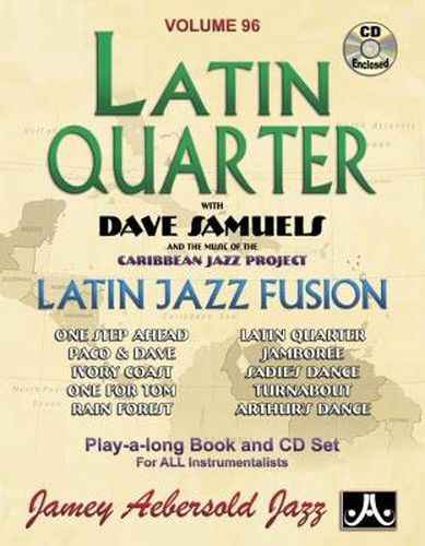 Cover image for Dave Samuels - Latin Quarter: Jazz Play-Along Vol.96