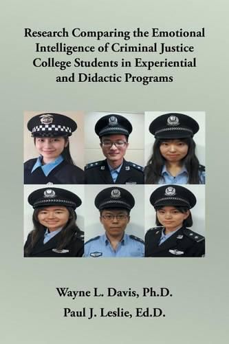 Cover image for Research Comparing the Emotional Intelligence of Criminal Justice College Students in Experiential and Didactic Programs