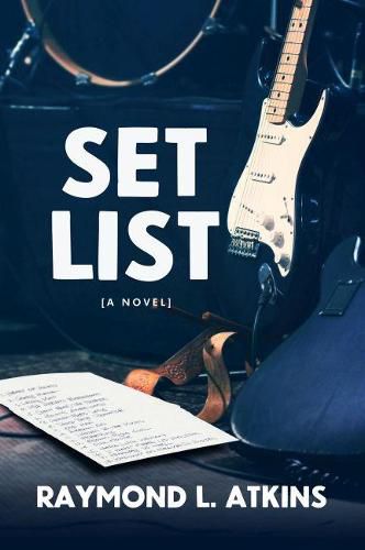 Cover image for Set List: A Novel