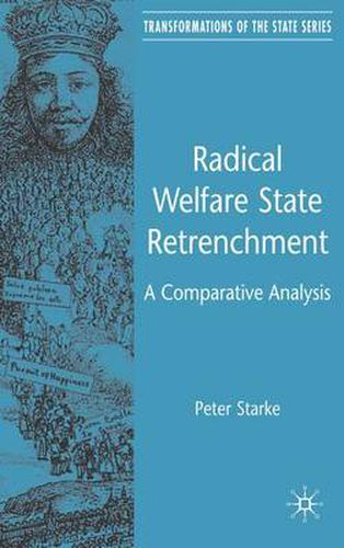 Cover image for Radical Welfare State Retrenchment: A Comparative Analysis