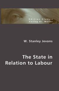 Cover image for The State in Relation to Labour