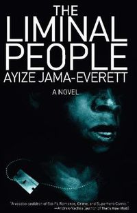 Cover image for The Liminal People: A Novel