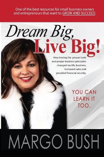 Cover image for Dream Big, Live Big!