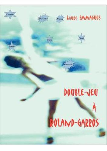 Cover image for Double-jeu a Roland-Garros