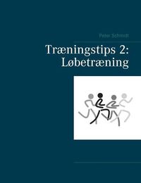 Cover image for Traeningstips 2: Lobetraening