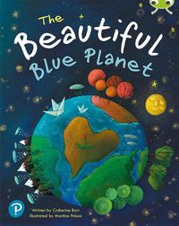 Cover image for Bug Club Shared Reading: The Beautiful Blue Planet (Year 1)