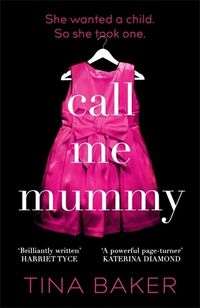 Cover image for Call Me Mummy: the #1 ebook bestseller