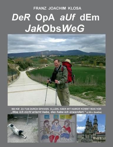 Cover image for Der Opa auf dem Jakobsweg: Mit Humor kommt man vor