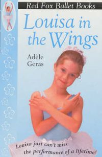 Cover image for Louisa in the Wings