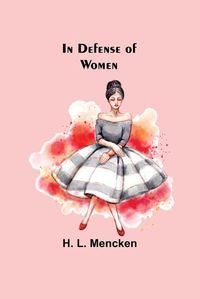 Cover image for In Defense of Women