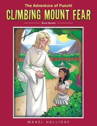 Cover image for Climbing Mount Fear