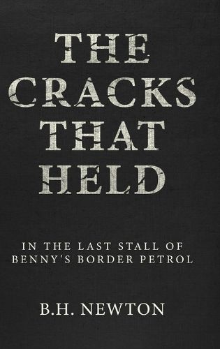 The Cracks That Held