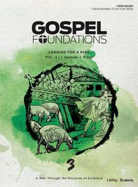 Cover image for Gospel Foundations for Students: Volume 3 - Longing for a King: Volume 3