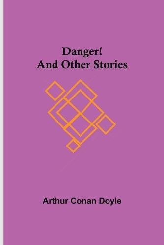 Cover image for Danger! and Other Stories