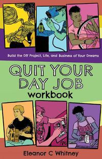 Cover image for Quit Your Day Job Workbook