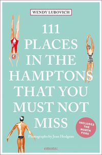 Cover image for 111 Places in the Hamptons That You Must Not Miss