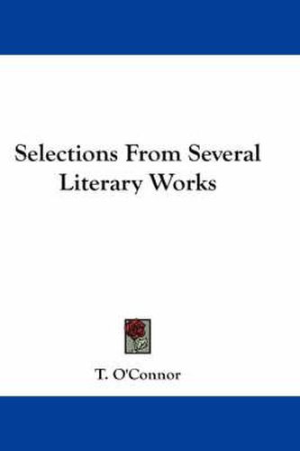 Cover image for Selections from Several Literary Works